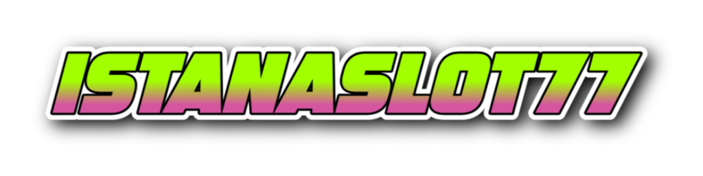 ISTANASLOT77